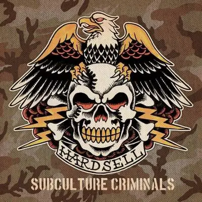 Hardsell : Subculture Criminals